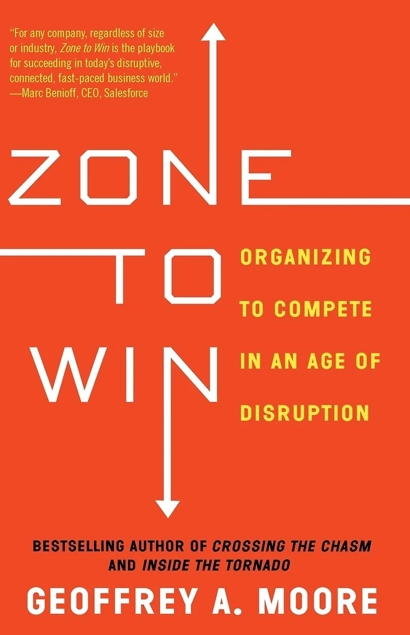 Zone to Win: Organizing Compete an Age of Disruption