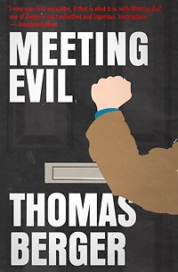Meeting Evil: A Novel