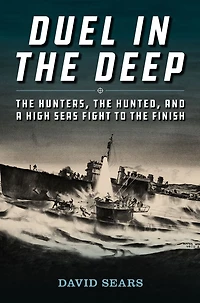 Duel the Deep: Hunters, Hunted, and a High Seas Fight to Finish