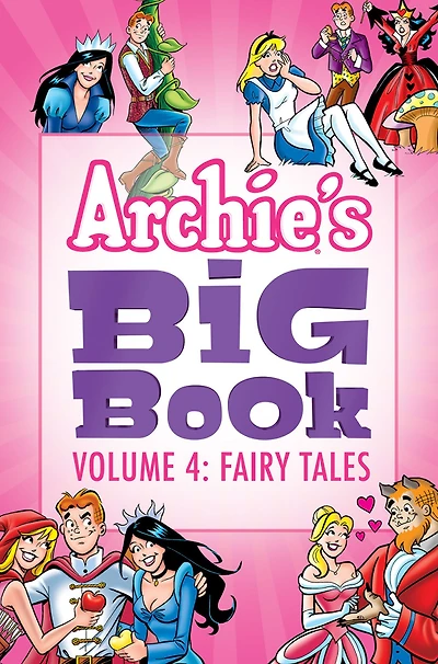 Archie's Big Book Vol. 4: Fairy Tales
