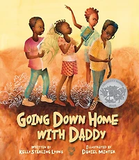 Going Down Home with Daddy (Caldecott Honor Book)