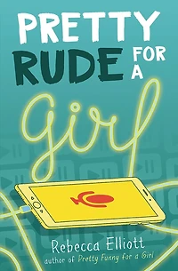 Pretty Rude for a Girl
