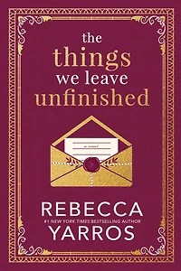 The Things We Leave Unfinished