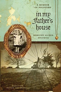 My Father's House: A Memoir of Polygamy