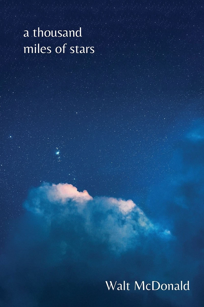 A Thousand Miles of Stars: Poems
