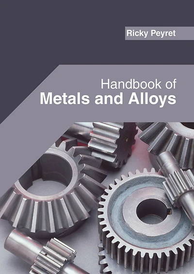 Handbook of Metals and Alloys