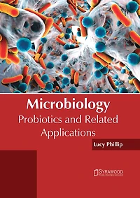 Microbiology: Probiotics and Related Applications