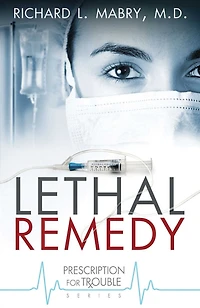 Lethal Remedy