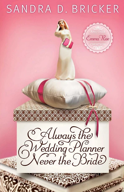 Always the Wedding Planner, Never Bride