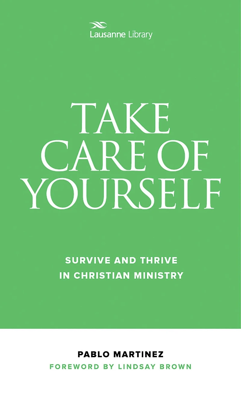 Take Care of Yourself: Survive and Thrive Christian Ministry