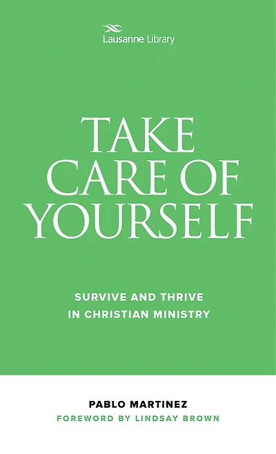 Take Care of Yourself: Survive and Thrive Christian Ministry