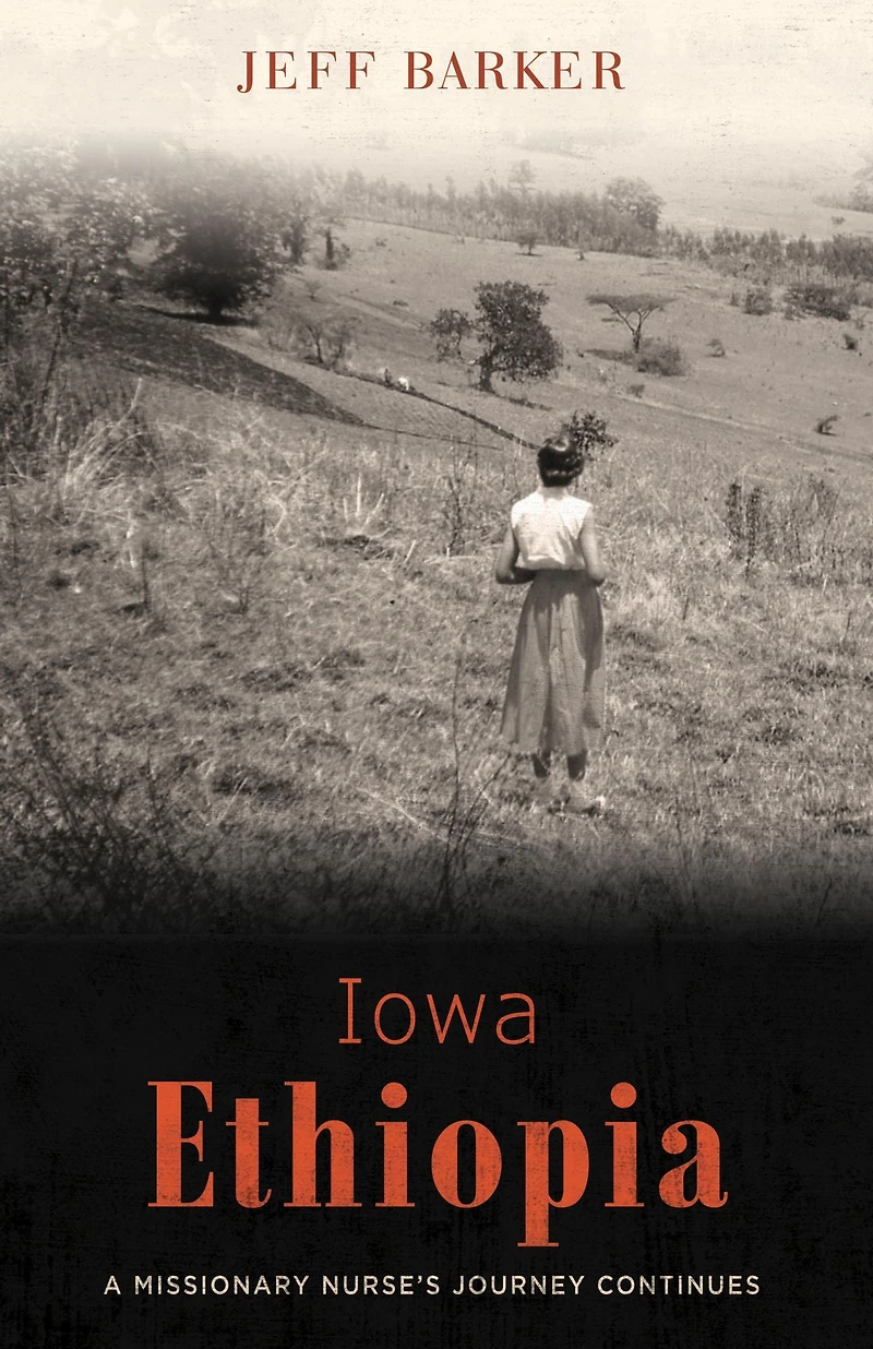 Iowa Ethiopia: A Missionary Nurse's Journey Continues