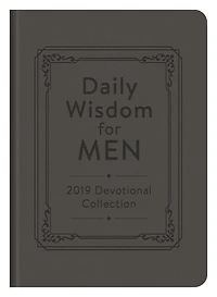Daily Wisdom for Men 2019 Devotional Collection