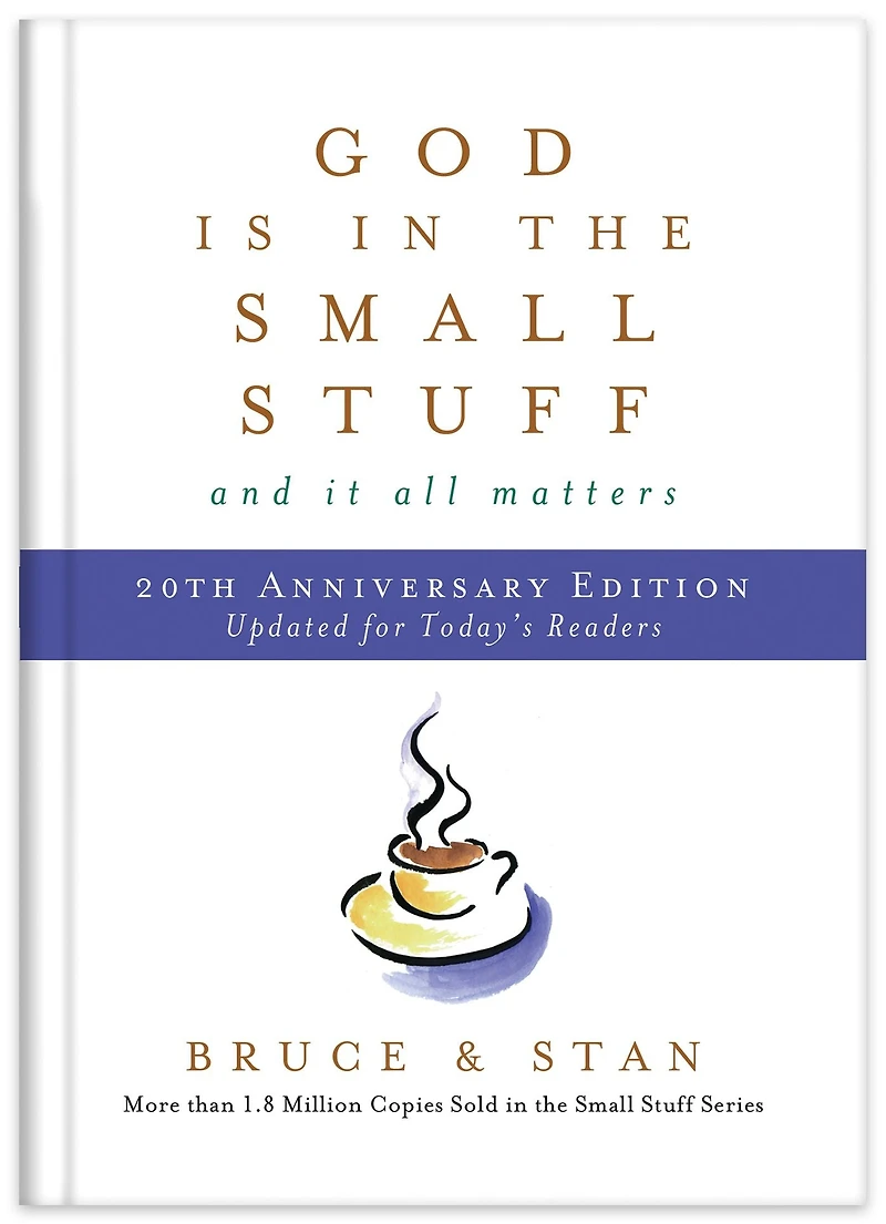 God Is the Small Stuff 20th Anniversary Edition
