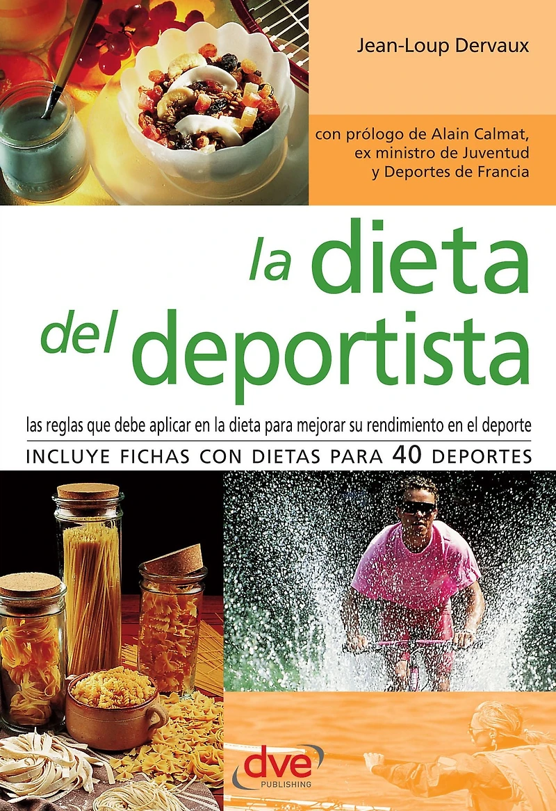 La dieta del deportista: Alimentación adaptada al rendimiento físico y deportivo
