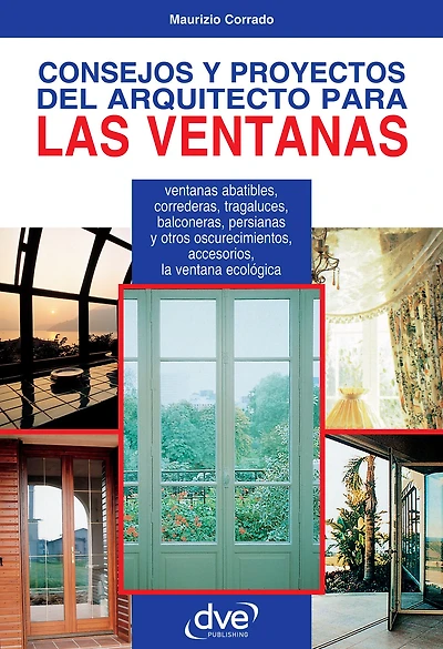 Consejos y proyectos del arquitecto para las ventanas