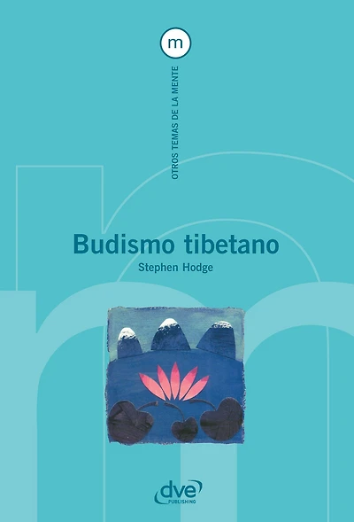 Budismo tibetano: Otros Temas De La Mente