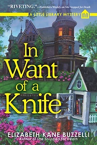 Want of A Knife: Little Library Mystery