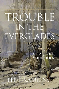 Trouble the Everglades