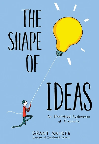 The Shape of Ideas: An Illustrated Exploration Creativity