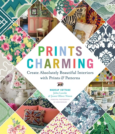 Prints Charming: Create Absolutely Beautiful Interiors with & Patterns