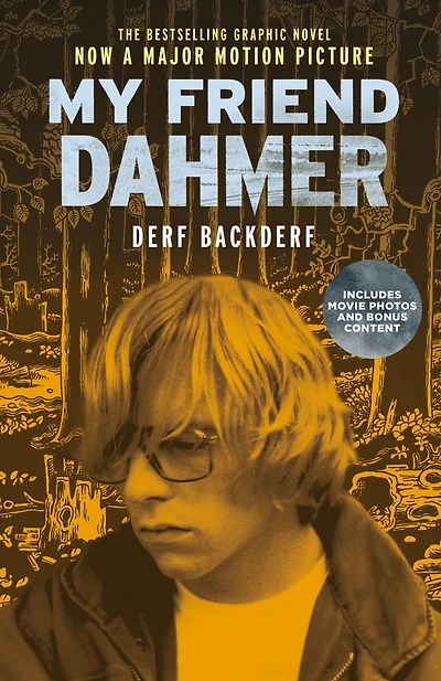 My Friend Dahmer (Movie Tie-In Edition)