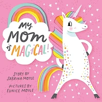 My Mom Is Magical! (Hello!Lucky Series)
