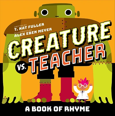 Creature vs. Teacher: A Book of Rhyme