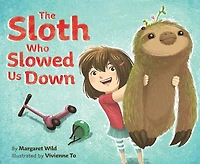 The Sloth Who Slowed Us Down