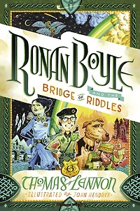 Ronan Boyle and the Bridge of Riddles (Ronan Series #1)