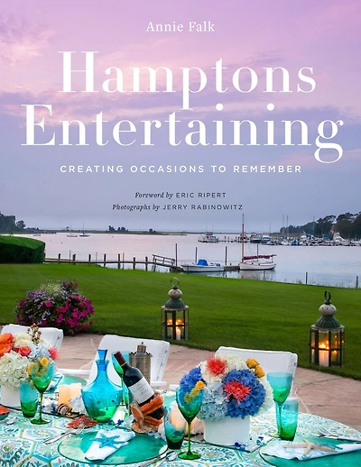 Hamptons Entertaining: Creating Occasions to Remember