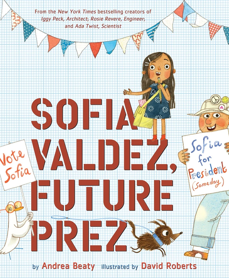 Sofia Valdez, Future Prez (Questioneers Collection Series)