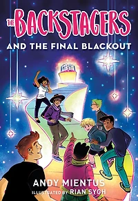 the Backstagers and Final Blackout (Backstagers Series #3)