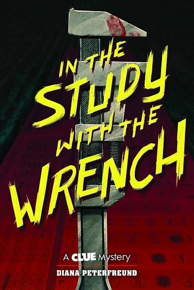 the Study with Wrench: A Clue Mystery, Book Two