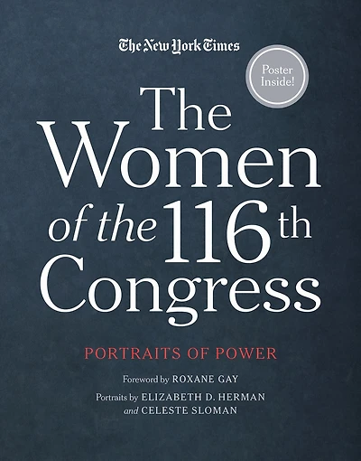 the Women of 116th Congress: Portraits Power