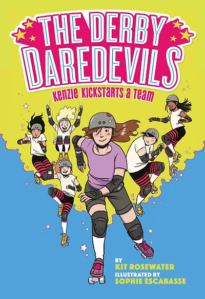 The Derby Daredevils: Kenzie Kickstarts a Team: (The Daredevils Book #1)