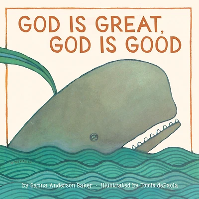 God Is Great, Good: A Board Book