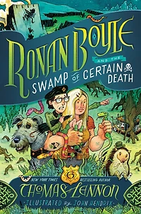 Ronan Boyle and the Swamp of Certain Death (Ronan Series #2)