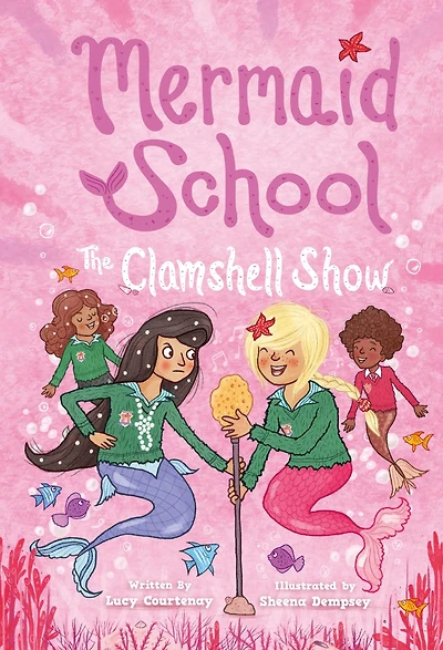 The Clamshell Show (Mermaid School #2)