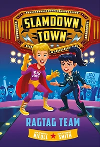 Ragtag Team (Slamdown Town Book 2)