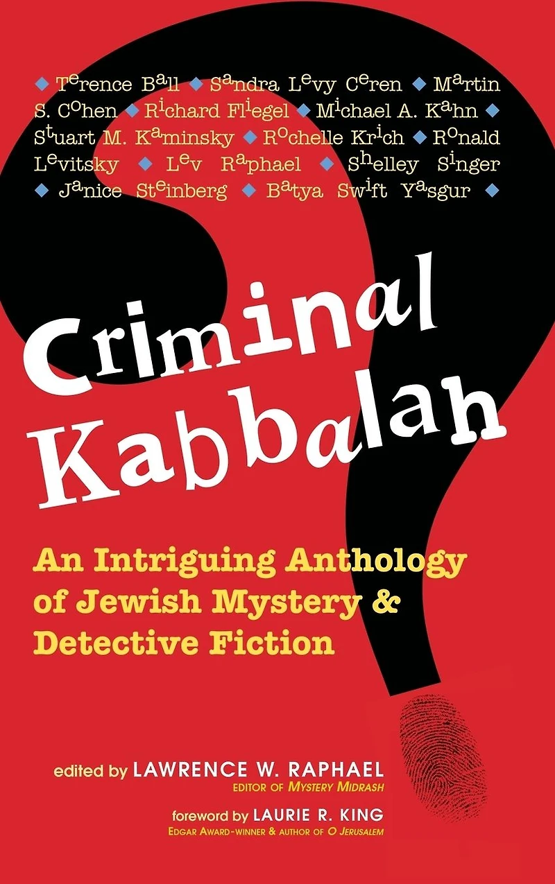Criminal Kabbalah: An Intriguing Anthology of Jewish Mystery & Detective Fiction