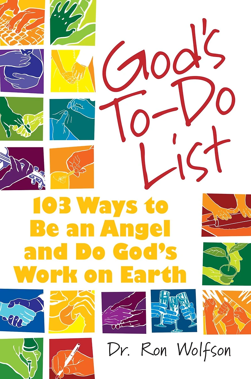 God's To-Do List: 103 Ways to Be an Angel and Do Work on Earth