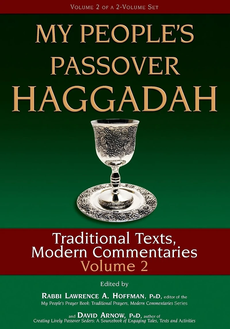 My People's Passover Haggadah Vol 2: Traditional Texts, Modern Commentaries