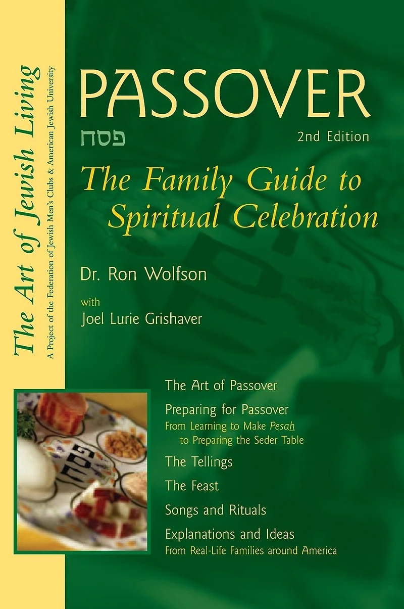 Passover (2nd Edition): The Family Guide to Spiritual Celebration