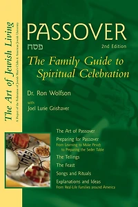 Passover (2nd Edition): The Family Guide to Spiritual Celebration