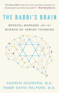 the Rabbi's Brain: Mystics, Moderns and Science of Jewish Thinking