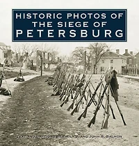 Historic Photos of the Siege Petersburg