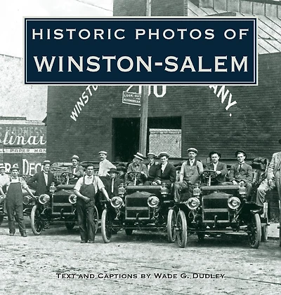 Historic Photos of Winston-Salem