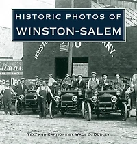 Historic Photos of Winston-Salem