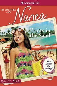 Prints in the Sand: My Journey with Nanea (American Girl Beforever Series: Nanea)